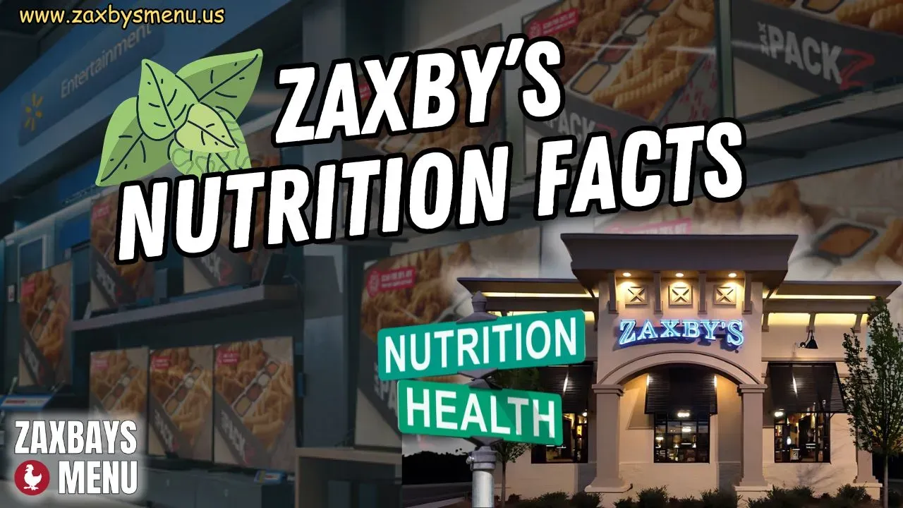 Zaxby’s Nutrition Menu 2025 | Calories and Nutrition Information 1 Zaxbys Nutrition Menu