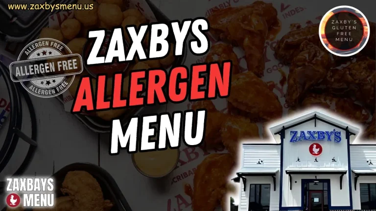 Zaxbys Allergen Menu: Latest Guide 2025 1 What is Zaxbys Allergen Menu