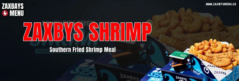 Zaxbys Shrimp: Fried Shrimp Menu Options 2025 1 Southern Fried Zaxbys Shrimp Meal