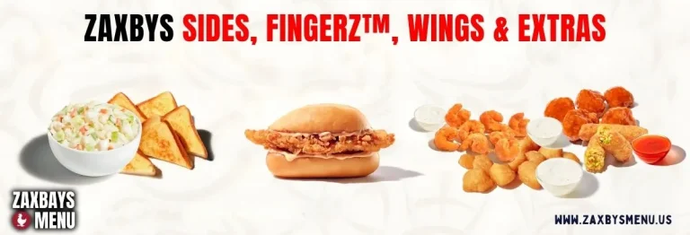 Zaxbys Sides, Fingers, Wings & Extras Menu 1 Zaxbys Sides, Fingers, Wings menu
